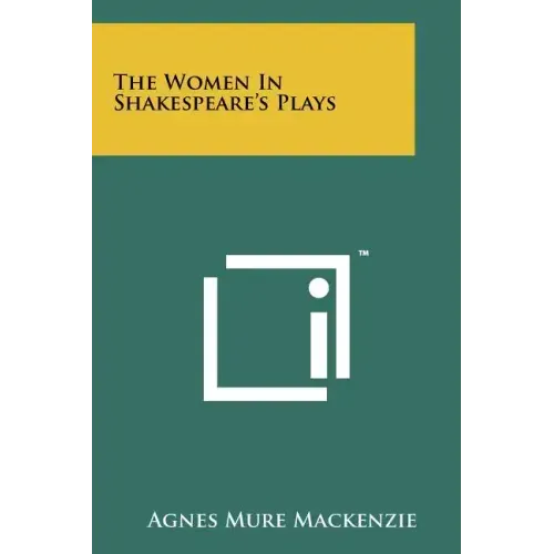 The Women In Shakespeare's Plays
