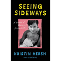 Seeing Sideways: A Memoir of Music and Motherhood