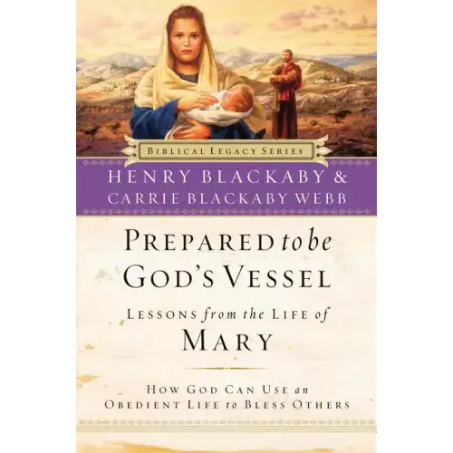 Prepared to Be God's Vessel: How God Can Use an Obedient Life to Bless Others
