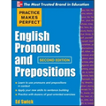 Practice Makes Perfect English Pronouns and Prepositions, Second Edition