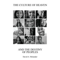 The Culture of Heaven And The Destiny of Peoples