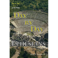 Day By Day in Ephesians