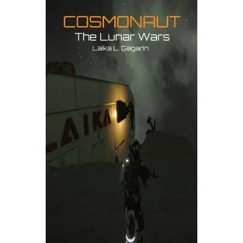 Cosmonaut: The Lunar Wars