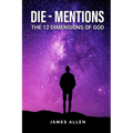 Die-Mentions: The 12 Dimensions of God