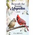 Beneath the Sweet Magnolias