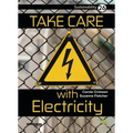 Take Care with Electricity: Book 26