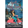 Spell or High Water