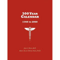 300 Year Calendar: 1760 to 2060