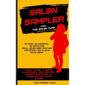 Salon Sampler: Probably The Most Powerful And Only Salon Marketing Strategy You'll Ever Need