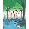 The Children Who Saved the Mangroves