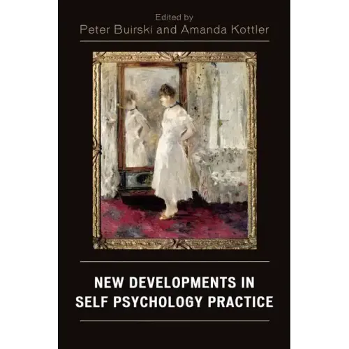 New Developments in Self Psychology Practice