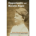Opportunity and Horatio Alger: Mark Mason's Triumph