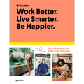 Work Better. Live Smarter. Be Happier.: Start a Business and Build a Life You Love