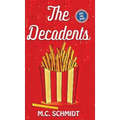 The Decadents