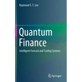 Quantum Finance: Intelligent Forecast and Trading Systems