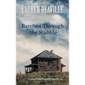 Barefoot Through the Stubble