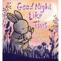 Good Night Like This