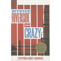 Between Riverside and Crazy (Tcg Edition)