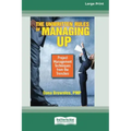 The Unwritten Rules of Managing Up: Project Management Techniques from the Trenches [Standard Large Print 16 Pt Edition]