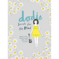 Secrets for the Mad: Obsessions, Confessions, and Life Lessons