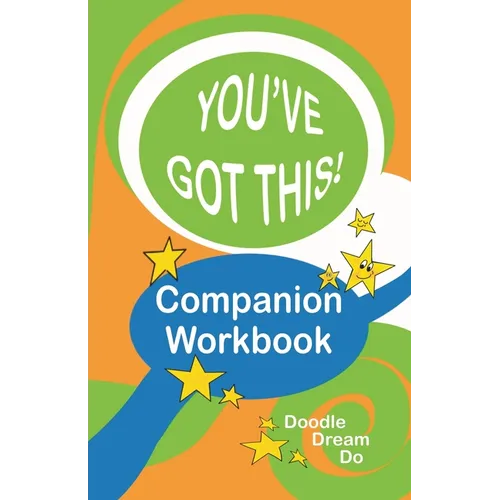 You've Got This! Companion Workbook