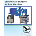 Solidworks Simulation for Real Machines