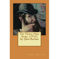 The Thirty-Nine Steps (1915) by: John Buchan