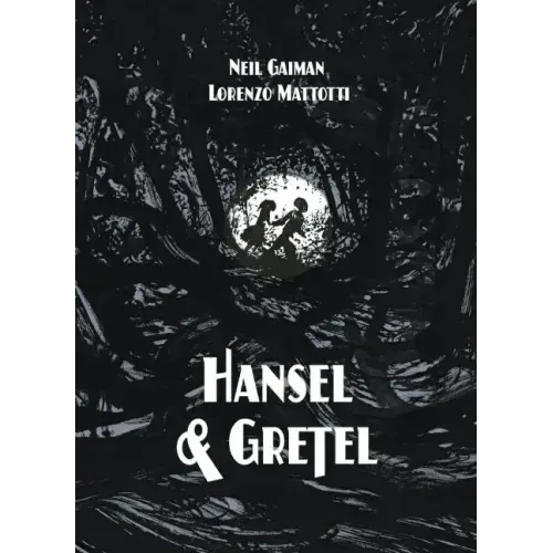 Hansel and Gretel Oversized Deluxe Edition (a Toon Graphic)