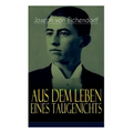 Aus dem Leben eines Taugenichts: Ein Klassiker der deutschen Romantik