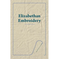 Elizabethan Embroidery