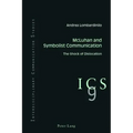 McLuhan and Symbolist Communication: The Shock of Dislocation