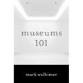 Museums 101