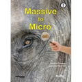 Massive to Micro: Book 3