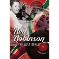Red Robinson: The Last Deejay