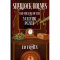 Sherlock Holmes and The Case of The Yuletide Puzzle