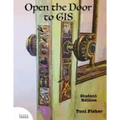 Open the Door to GIS: Student Edition