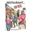 Restaurant ... For Real