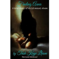 Finding Anna: A True Story of Child Sexual Abuse (Revised Edition)
