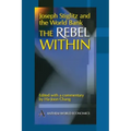 Joseph Stiglitz and the World Bank: The Rebel Within