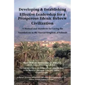 Developing and Establishing Effective Leadership for a Prosperous Edenic Hebrew Civilization