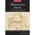 Renaissance Drama: An Anthology of Plays and Entertainments