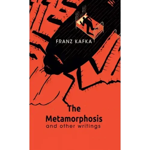 The Metamorphosis And Other Writings