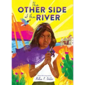 The Other Side of the River