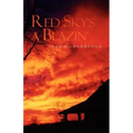 Red Sky's a Blazin'