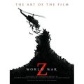 World War Z: The Art of the Film