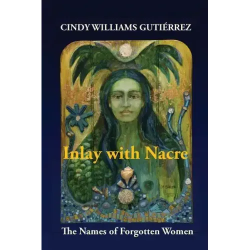 Inlay with Nacre: The Names of Forgotten Women