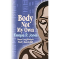 Body Not My Own