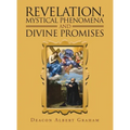 Revelation, Mystical Phenomena and Divine Promises