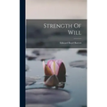 Strength Of Will