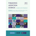 Publishing Addiction Science: A Guide for the Perplexed